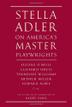 Cover art for STELLA ADLER ON AMERICA'S MASTER PLAYWRIGHTS
