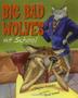 Cover art for BIG BAD WOLVES AT SCHOOL