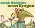 Cover art for EAST DRAGON, WEST DRAGON