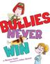 Cover art for BULLIES NEVER WIN