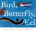 Cover art for BIRD, BUTTERFLY, EEL