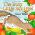 Cover art for THE BUSY LITTLE SQUIRREL