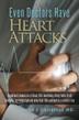 Cover art for EVEN DOCTORS HAVE HEART ATTACKS