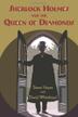 Cover art for SHERLOCK HOLMES AND THE QUEEN OF DIAMONDS