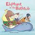 Cover art for ELEPHANT IN THE BATHTUB