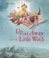 Cover art for UP AND AWAY WITH THE LITTLE WITCH