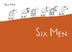Cover art for SIX MEN