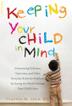 Cover art for KEEPING YOUR CHILD IN MIND