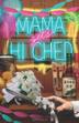 Cover art for MAMA GETS HITCHED
