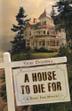 Cover art for A HOUSE TO DIE FOR