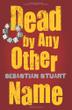 Cover art for DEAD BY ANY OTHER NAME