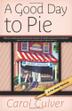 Cover art for A GOOD DAY TO PIE