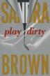 Cover art for PLAY DIRTY