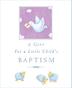 Cover art for A GIFT FOR A LITTLE CHILD'S BAPTISM