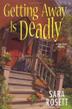 Cover art for GETTING AWAY IS DEADLY