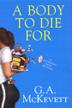 Cover art for A BODY TO DIE FOR