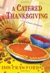 Cover art for A CATERED THANKSGIVING