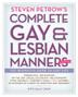Cover art for STEVEN PETROW'S COMPLETE GAY & LESBIAN MANNERS 