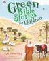 Cover art for GREEN BIBLE STORIES FOR CHILDREN