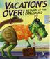 Cover art for VACATION'S OVER!