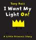 Cover art for I WANT MY LIGHT ON!