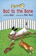 Cover art for BAD TO THE BONE