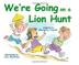 Cover art for WE’RE GOING ON A LION HUNT