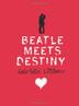 Cover art for BEATLE MEETS DESTINY
