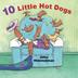 Cover art for 10 LITTLE HOT DOGS