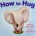 Cover art for HOW TO HUG