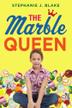 Cover art for THE MARBLE QUEEN