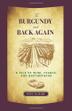 Cover art for TO BURGUNDY AND BACK AGAIN