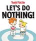 Cover art for LET’S DO NOTHING