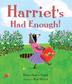 Cover art for HARRIET’S HAD ENOUGH!