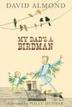 Cover art for MY DAD’S A BIRDMAN