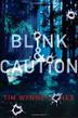 Cover art for BLINK AND CAUTION