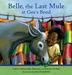 Cover art for BELLE, THE LAST MULE AT GEE'S BEND