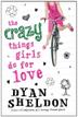 Cover art for THE CRAZY THINGS GIRLS DO FOR LOVE