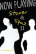 Cover art for NOW PLAYING:  STONER & SPAZ II