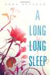 Cover art for A LONG LONG SLEEP