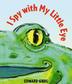 Cover art for I SPY WITH MY LITTLE EYE