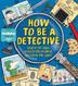 Cover art for HOW TO BE A DETECTIVE