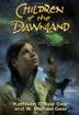 Cover art for CHILDREN OF THE DAWNLAND