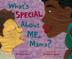 Cover art for WHAT'S SPECIAL ABOUT ME, MAMA?