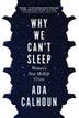 Cover art for WHY WE CAN'T SLEEP