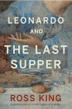 Cover art for LEONARDO AND THE LAST SUPPER