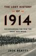 Cover art for THE LOST HISTORY OF 1914