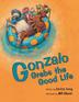 Cover art for GONZALO GRABS THE GOOD LIFE