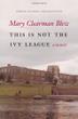 Cover art for THIS IS NOT THE IVY LEAGUE