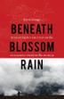 Cover art for BENEATH BLOSSOM RAIN